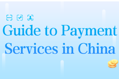 Guide to payment services in China